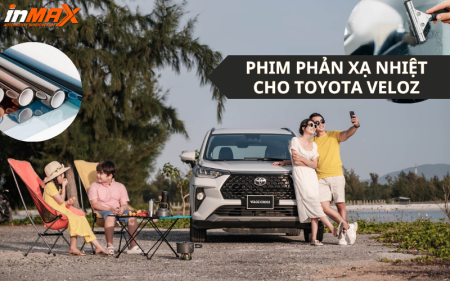 Kinh nghiệm chọn phim phản xạ nhiệt cho xe Toyota Veloz