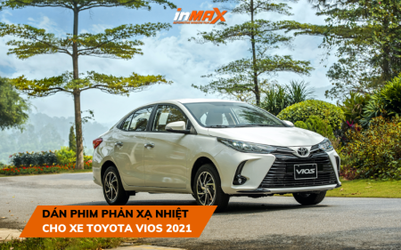 Dán phim phản xạ nhiệt cho xe Toyota Vios 2021