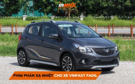 Bảng báo giá phim phản xạ nhiệt cho xe Vinfast Fadil