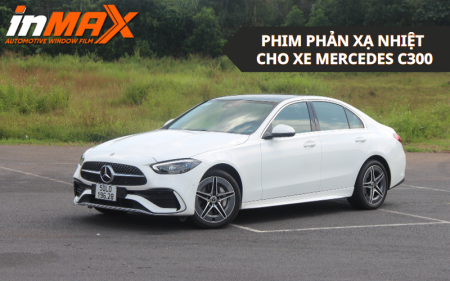 Dán phim phản xạ nhiệt xe Mercedes C300 tại Inmax