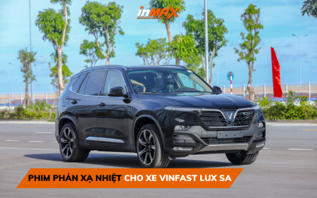 Lựa chọn phim phản xạ nhiệt cho xe Vinfast Lux SA tốt nhất