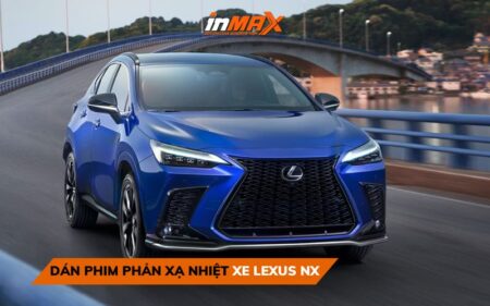 Bảng giá dán phim phản xạ nhiệt xe Lexus NX