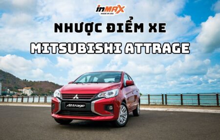 5 nhược điểm của xe Mitsubishi Attrage – Đánh giá có nên mua không?