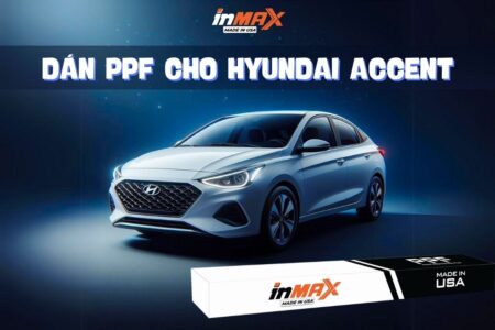 Dán PPF cho Hyundai Accent mang đến những lợi ích gì?