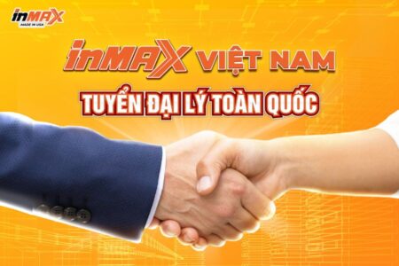 INMAX VIỆT NAM TUYỂN ĐẠI LÝ CHÍNH HÃNG TRÊN TOÀN QUỐC