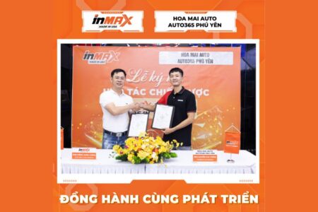 INMAX Việt Nam & Hoa Mai Auto – Auto365 Phú Yên ký kết thỏa thuận hợp tác chiến lược