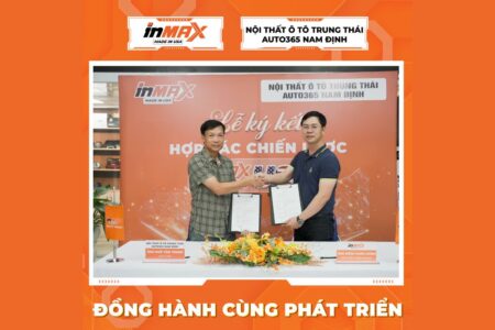 Lễ ký kết hợp tác chiến lược giữa INMAX Việt Nam & Nội thất ô tô Trung Thái – Auto365 Nam Định
