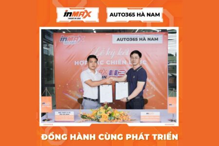 Lễ ký kết hợp tác chiến lược giữa INMAX Việt Nam & Auto365 Hà Nam
