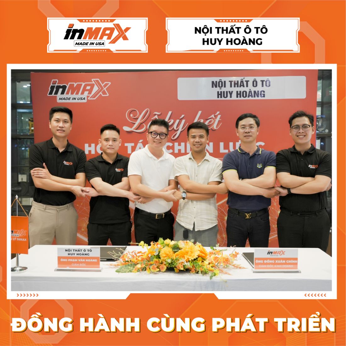 INMAX và Nội thất ô tô Huy Hoàng cam kết đồng hành cùng phát triển