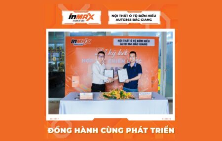 INMAX Việt Nam & Nội thất ô tô Bờm Hiếu – Auto365 Bắc Giang ký kết thỏa thuận hợp tác chiến lược