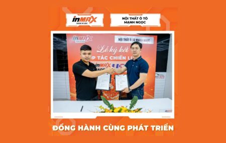 INMAX Việt Nam ký kết hợp tác chiến lược với Mạnh Ngọc Auto