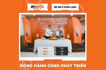 INMAX Việt Nam & Nội thất ô tô Bắc Á Auto ký kết hợp tác chiến lược