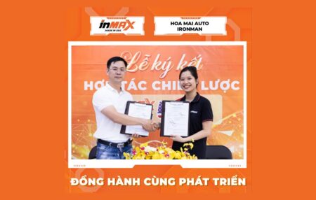 INMAX Việt Nam & Hoa Mai Auto IRONMAN chính thức ký kết hợp tác chiến lược