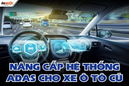 Nâng cấp hệ thống ADAS cho ô tô cũ giúp nâng cao giá trị xe