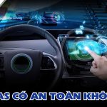 ADAS có an toàn không và những lưu ý khi sử dụng ADAS