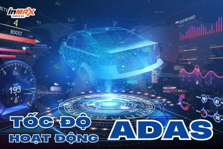 ADAS hoạt động ở tốc độ bao nhiêu? Giải mã tốc độ tối ưu theo từng tính năng