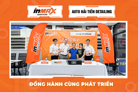 INMAX Việt Nam & Auto Hải Tiến Detailing ký kết thỏa thuận hợp tác chiến lược