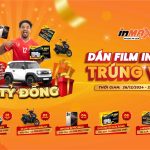 CTKM BÙNG NỔ NHẤT NĂM 2025: DÁN FILM INMAX – TRÚNG VF3