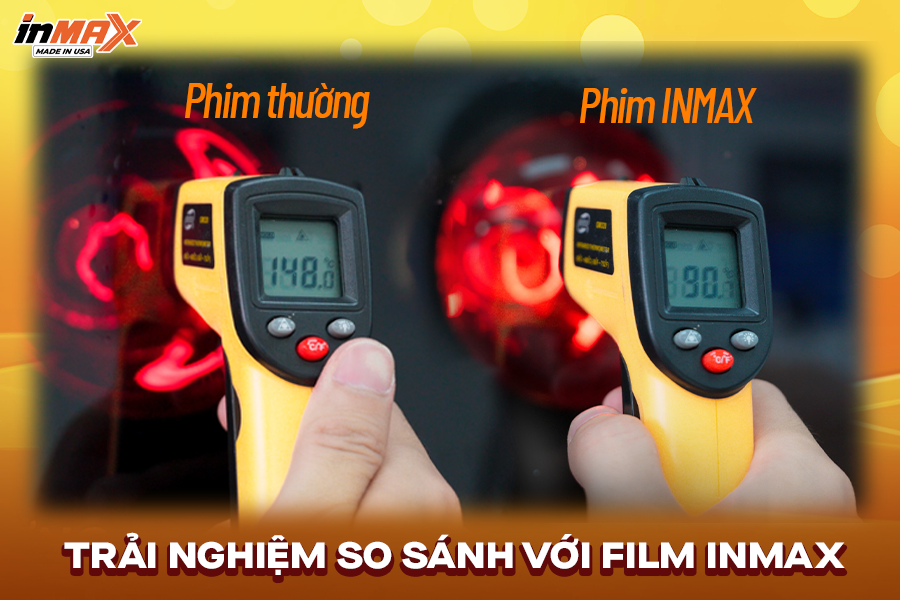 So sánh hiệu quả cách nhiệt giữa Film của khách và Film phản xạ nhiệt Inmax bằng dụng cụ chuyên dụng