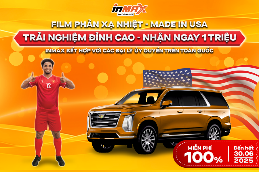 Trải nghiệm film phản xạ nhiệt Inmax, nhận thưởng 1 triệu đồng