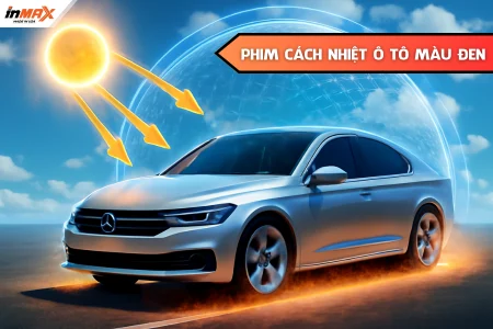Phim cách nhiệt ô tô màu đen loại nào tốt?