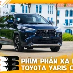 Dán phim phản xạ nhiệt cho xe Toyota Yaris Cross