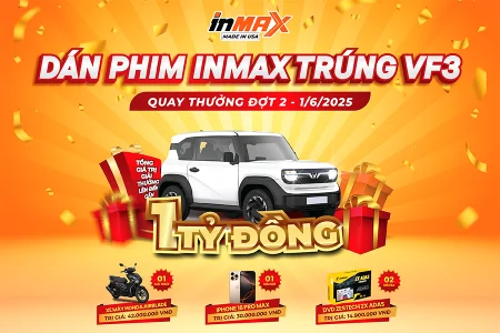 Công bố kết quả quay thưởng đợt 2 chương trình “Dán Film INMAX – Trúng VF3”
