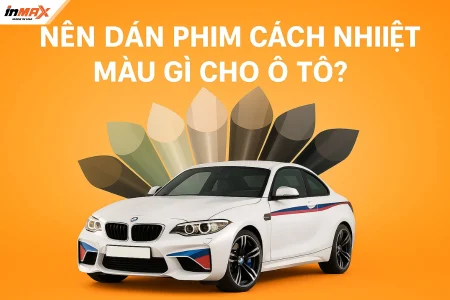 Nên dán phim cách nhiệt màu gì theo từng vị trí kính xe?