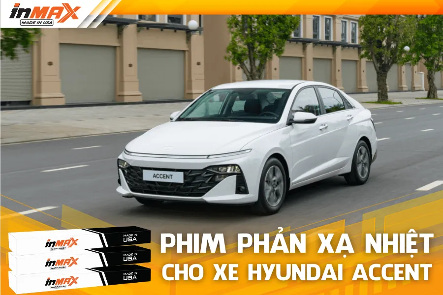 Dán phim phản xạ nhiệt cho xe Hyundai Accent