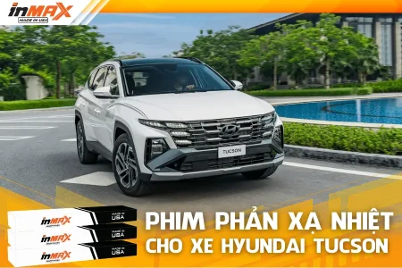 Dán phim phản xạ nhiệt cho xe Hyundai Tucson