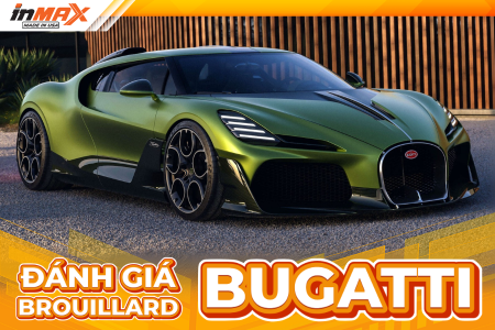 Đánh giá Bugatti Brouillard – Siêu xe W16 độc bản