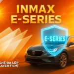 Công nghệ phim cách nhiệt đa lớp Inmax E Series