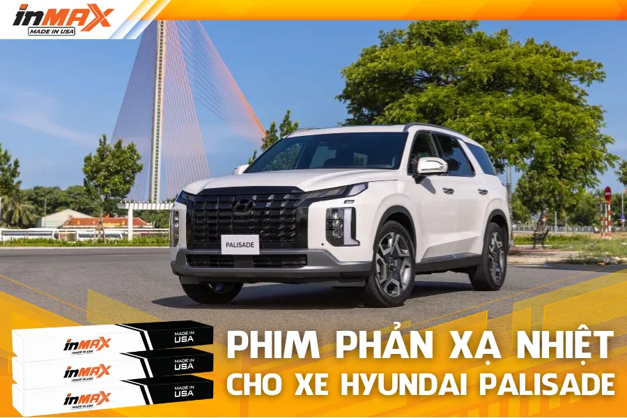 Dán phim phản xạ nhiệt cho xe Hyundai Palisade