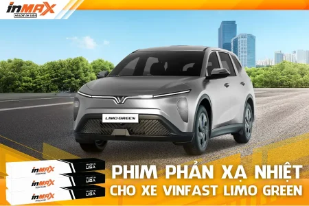 Dán phim phản xạ nhiệt cho xe Vinfast Limo Green