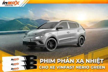 Dán phim phản xạ nhiệt cho xe Vinfast Nerio Green