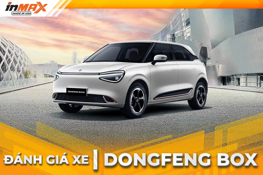 Đánh giá Dongfeng BOX