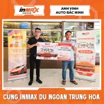 INMAX Việt Nam trao tặng chuyến du lịch Trung Hoa cho Đại lý Anh Vinh Auto Bắc Ninh