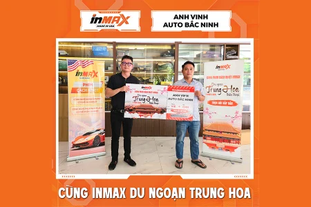 INMAX Việt Nam trao tặng chuyến du lịch Trung Hoa cho Đại lý Anh Vinh Auto Bắc Ninh