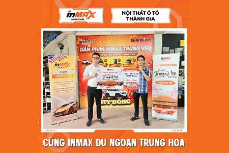 INMAX Việt Nam trao tặng chuyến du lịch Trung Hoa cho Đại lý Thành Gia Auto