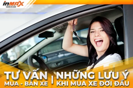 Lưu ý khi mua xe ô tô đời đầu: Hành trang cần biết cho người mới
