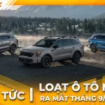 6 mẫu ô tô mới ra mắt tháng 9/2025 tại Việt Nam