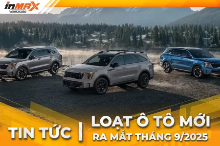 6 mẫu ô tô mới ra mắt tháng 9/2025 tại Việt Nam