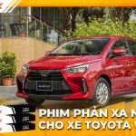Dán phim phản xạ nhiệt cho xe Toyota Wigo