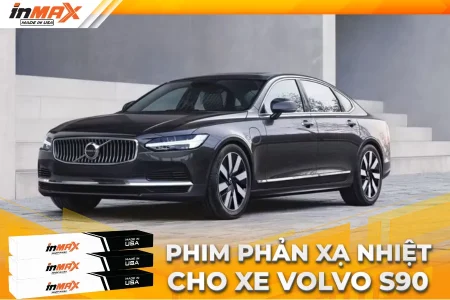 Dán phim phản xạ nhiệt cho xe Volvo S90