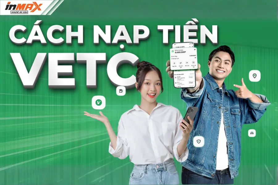 Hướng dẫn cách nạp tiền VETC chi tiết nhất