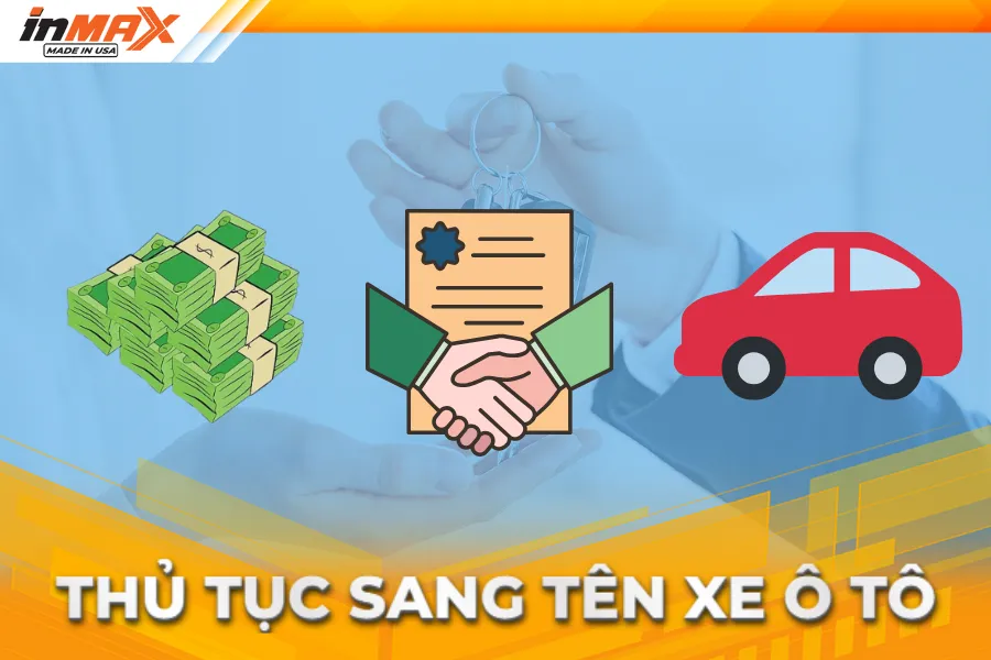 Thủ tục sang tên xe ô tô