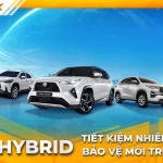 Xe hybrid là gì? Top 5 xe hybrid bán chạy tại Việt Nam
