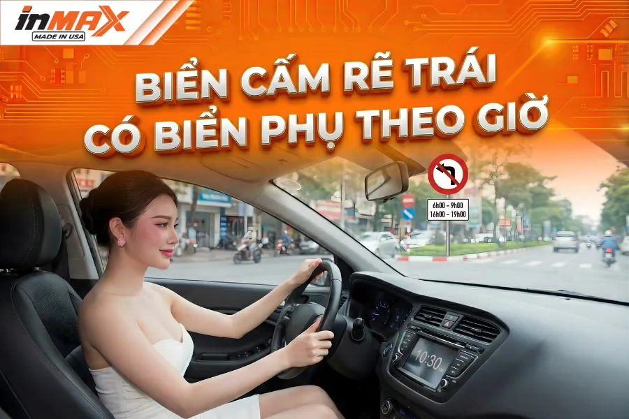 Biển cấm rẽ trái có biển phụ theo giờ (Biển ghép)