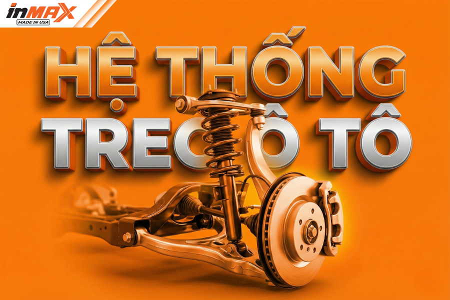 Hệ thống treo ô tô: Cấu tạo, Phân loại & Cách bảo dưỡng