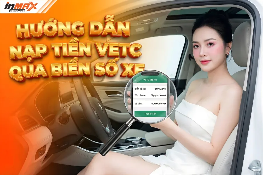 3 cách nạp tiền VETC qua biển số xe nhanh nhất
